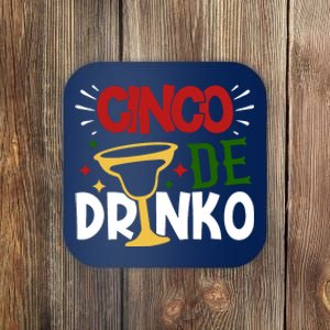 Cinco De Drinko Mexico Celebration Coaster