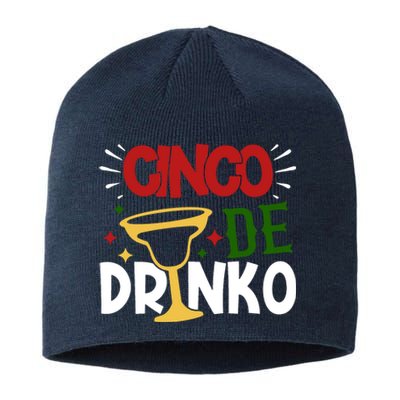 Cinco De Drinko Mexico Celebration Sustainable Beanie