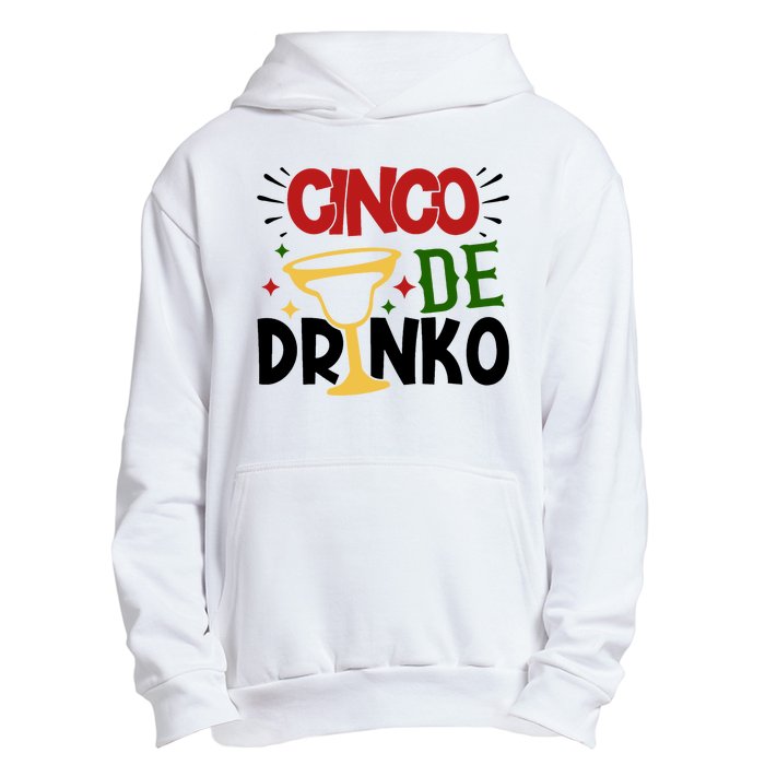 Cinco De Drinko Mexico Celebration Urban Pullover Hoodie