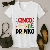 Cinco De Drinko Mexico Celebration Women's V-Neck T-Shirt