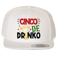 Cinco De Drinko Mexico Celebration Wool Snapback Cap