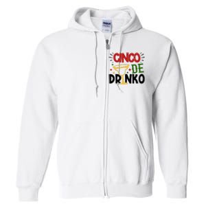 Cinco De Drinko Mexico Celebration Full Zip Hoodie