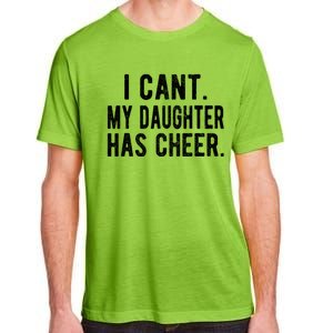 Cheer Dad Daughter Cheerleading FatherS Day Cheerleader Adult ChromaSoft Performance T-Shirt