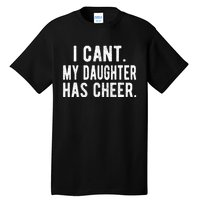 Cheer Dad Daughter Cheerleading FatherS Day Cheerleader Tall T-Shirt