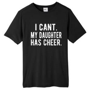 Cheer Dad Daughter Cheerleading FatherS Day Cheerleader Tall Fusion ChromaSoft Performance T-Shirt