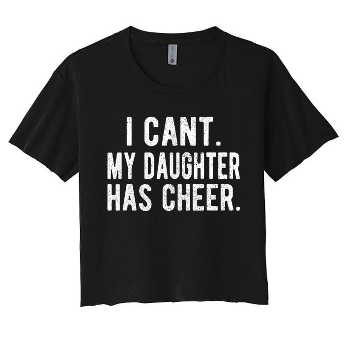 Cheer Dad Daughter Cheerleading FatherS Day Cheerleader Women's Crop Top Tee