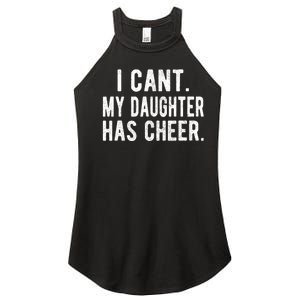 Cheer Dad Daughter Cheerleading FatherS Day Cheerleader Women’s Perfect Tri Rocker Tank