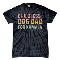 Childless Dog Dad For Kamala Harris 2024 Tie-Dye T-Shirt