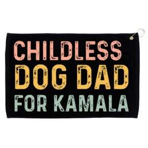 Childless Dog Dad For Kamala Harris 2024 Grommeted Golf Towel