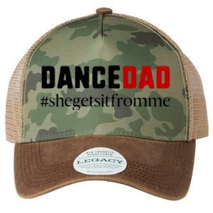 Cute Dance Dad Gift Meaningful Gift She Gets It From Me Meaningful Gift Funny Da Legacy Tie Dye Trucker Hat