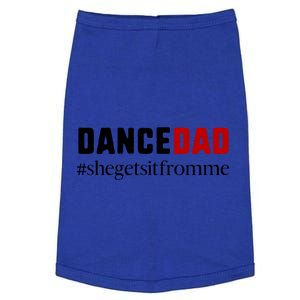 Cute Dance Dad Gift Meaningful Gift She Gets It From Me Meaningful Gift Funny Da Doggie Tank