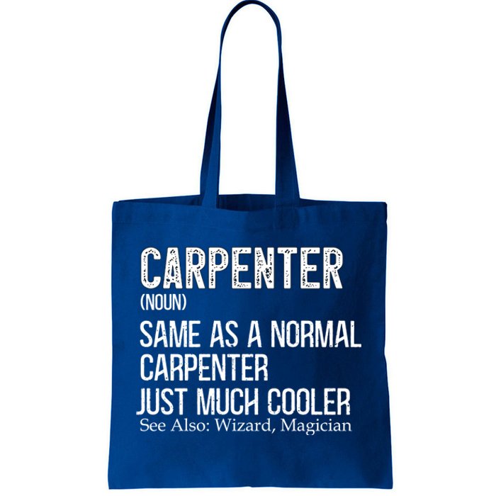 Carpenter Definition Design For Woodworker Carpenter Gift Tote Bag