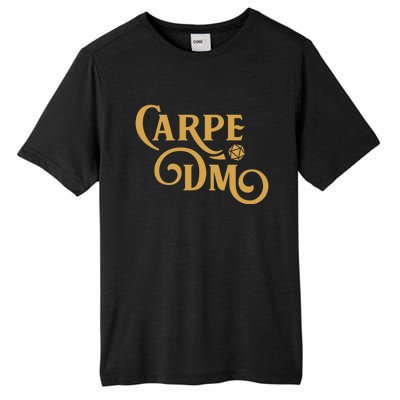 Carpe Dm Dungeon Master Tabletop Rpg Gaming Tall Fusion ChromaSoft Performance T-Shirt