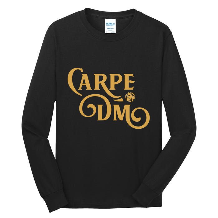 Carpe Dm Dungeon Master Tabletop Rpg Gaming Tall Long Sleeve T-Shirt