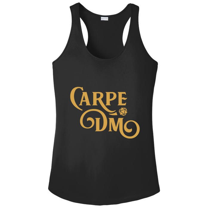 Carpe Dm Dungeon Master Tabletop Rpg Gaming Ladies PosiCharge Competitor Racerback Tank