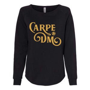 Carpe Dm Dungeon Master Tabletop Rpg Gaming Womens California Wash Sweatshirt