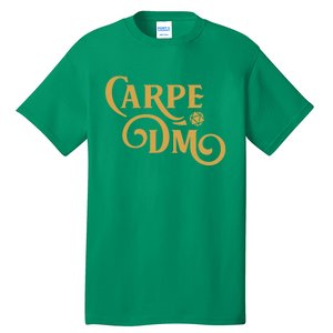 Carpe Dm Dungeon Master Tabletop Rpg Gaming Tall T-Shirt