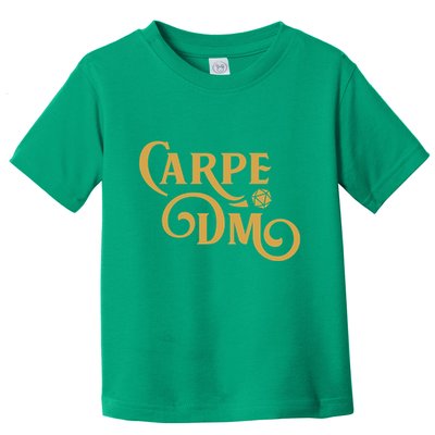 Carpe Dm Dungeon Master Tabletop Rpg Gaming Toddler T-Shirt