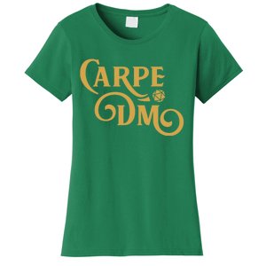 Carpe Dm Dungeon Master Tabletop Rpg Gaming Women's T-Shirt