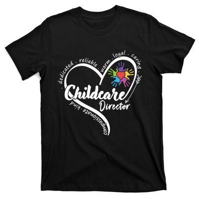 Childcare Director Daycare Provider School Teacher T-Shirt