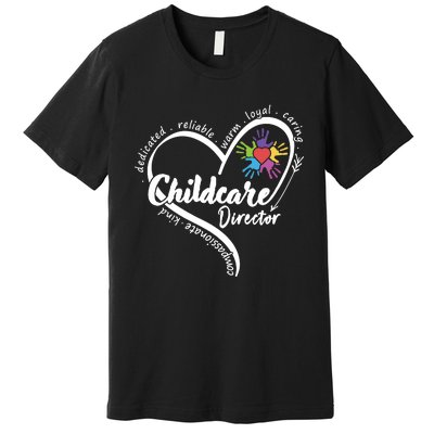 Childcare Director Daycare Provider School Teacher Premium T-Shirt