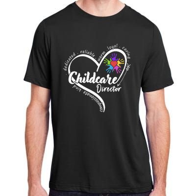 Childcare Director Daycare Provider School Teacher Adult ChromaSoft Performance T-Shirt