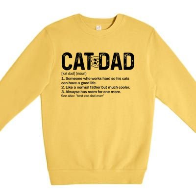 Cat Dad Definition Like Normal Only Cooler Best Father Cute Gift Premium Crewneck Sweatshirt