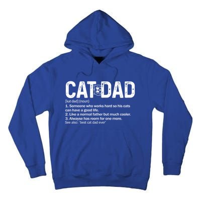 Cat Dad Definition Like Normal Only Cooler Best Father Cute Gift Tall Hoodie