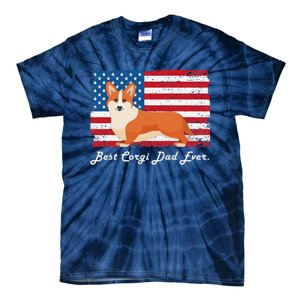 Corgi Dog Dad Ever American Flag Dog Lover Gift Tie-Dye T-Shirt