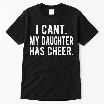 Cheer Dad Daughter Cheerleading funny Father's Day Tall T-Shirt