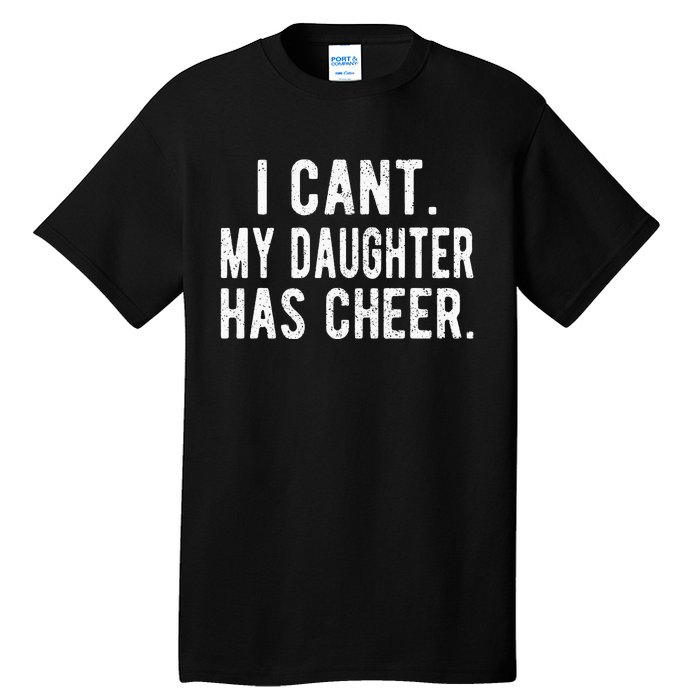 Cheer Dad Daughter Cheerleading funny Father's Day Tall T-Shirt