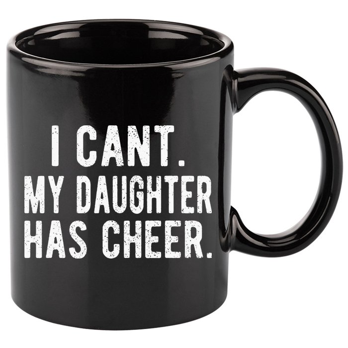 Cheer Dad Daughter Cheerleading funny Father's Day 11oz C Handle Ceramic Mug