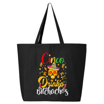 Cinco De Drinko Bitchachos Cinco De Mayo Funny May 25L Jumbo Tote