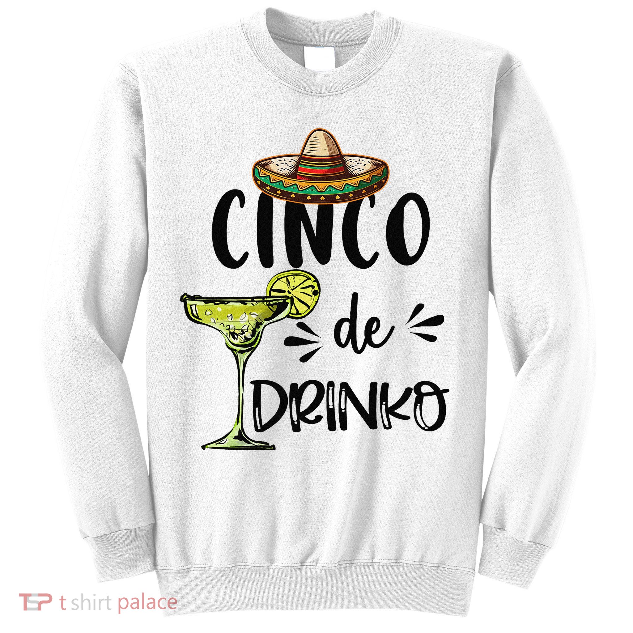 Cinco Drinko De Mayo Fiesta Squad Mexican Party 5 de mayo Sweatshirt