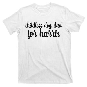 Childless Dog Dad For Harris Walz Love Dogs 2024 Vote Kamala T-Shirt