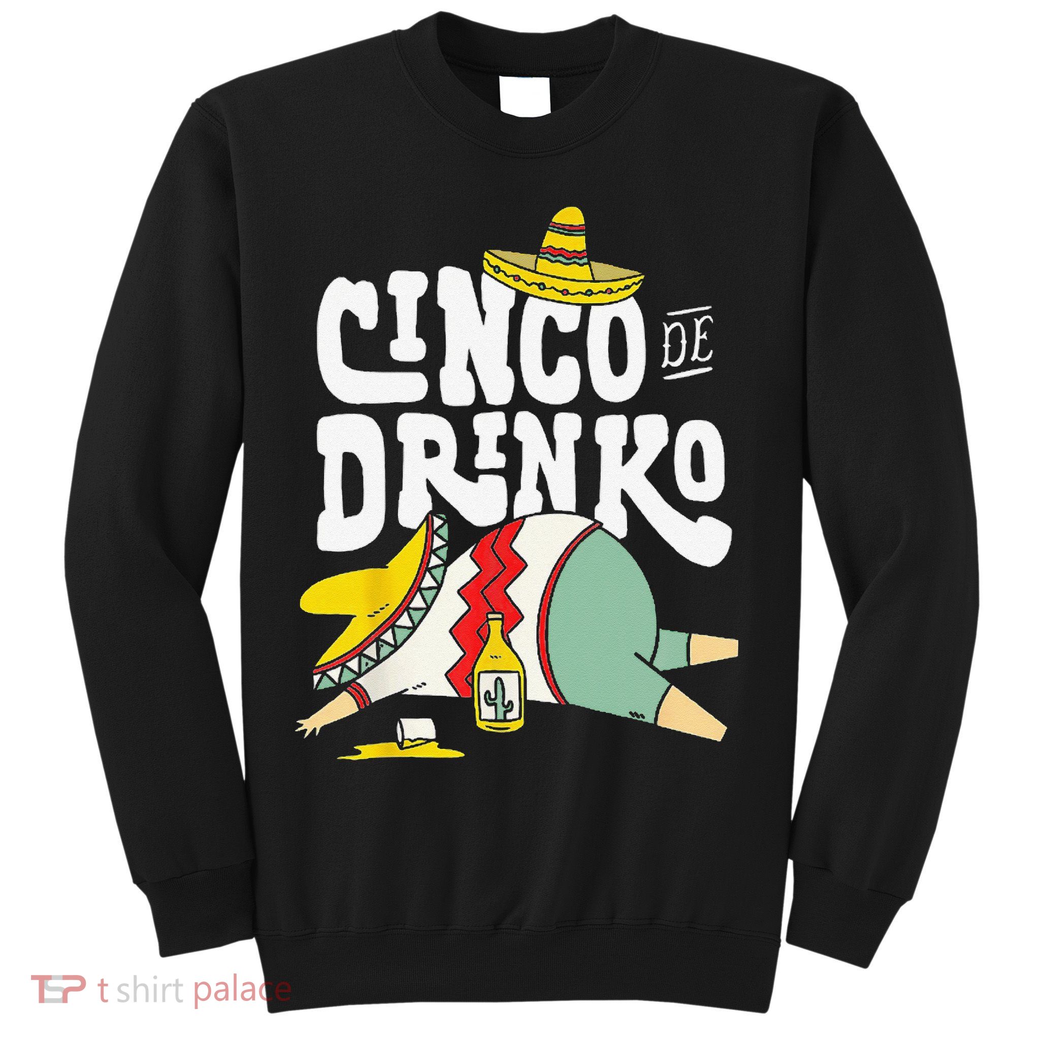 Cinco Drinko De Mayo Fiesta Squad Mexican Party 5 de mayo Sweatshirt