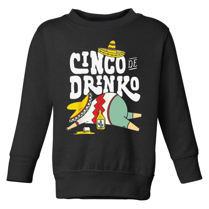 Cinco Drinko De Mayo Fiesta Squad Mexican Party 5 de mayo Toddler Sweatshirt