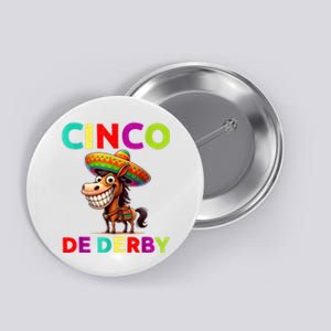 Cinco De Derby Derby Party Funny Horse Racing Sombrero Button