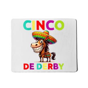 Cinco De Derby Derby Party Funny Horse Racing Sombrero Mousepad