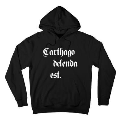 Carthago Delenda Est Tall Hoodie