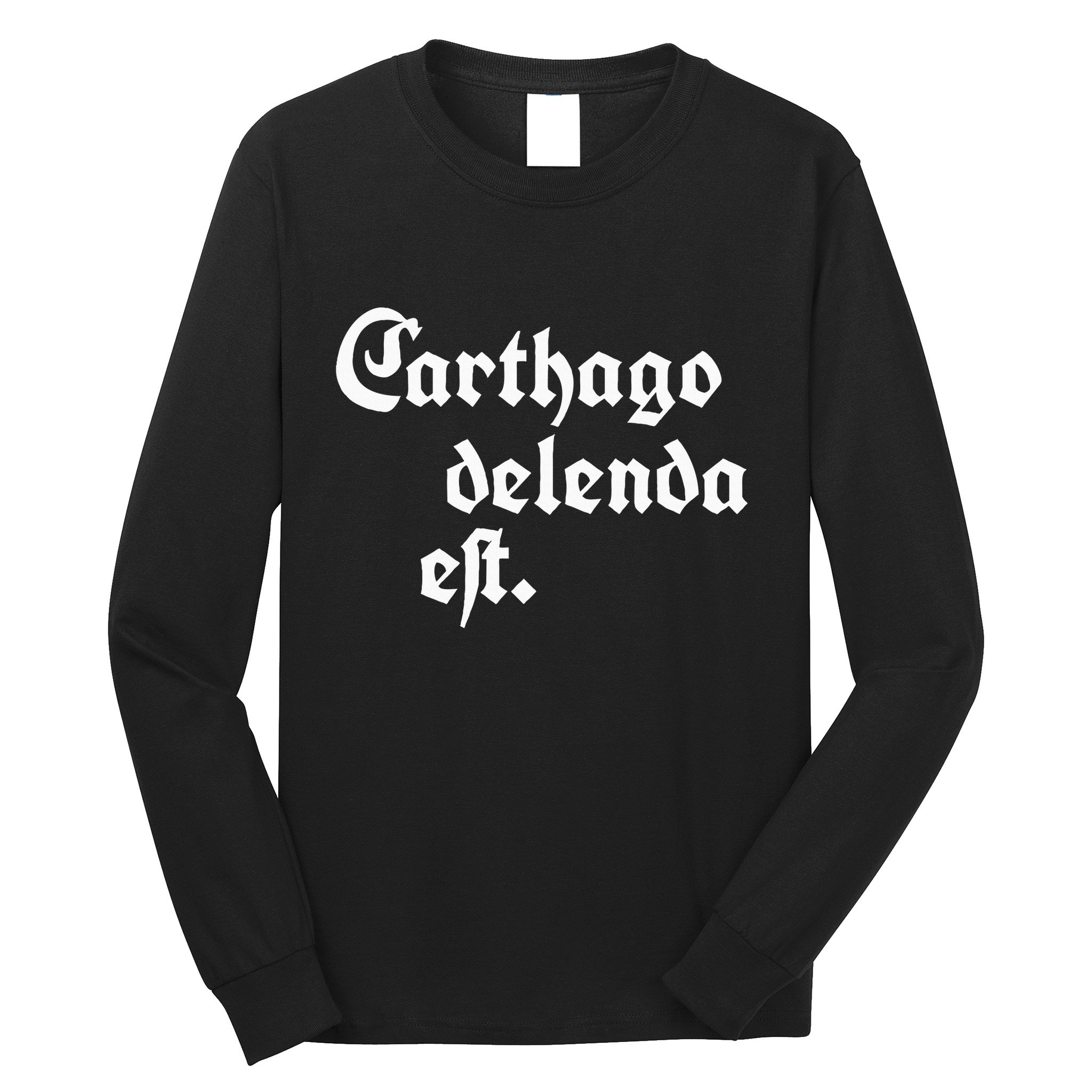 Carthago Delenda Est Long Sleeve Shirt