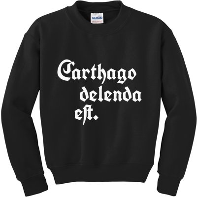 Carthago Delenda Est Kids Sweatshirt