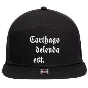 Carthago Delenda Est 7 Panel Mesh Trucker Snapback Hat