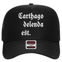 Carthago Delenda Est High Crown Mesh Back Trucker Hat