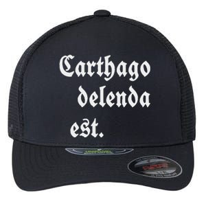 Carthago Delenda Est Flexfit Unipanel Trucker Cap