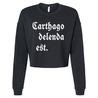 Carthago Delenda Est Cropped Pullover Crew