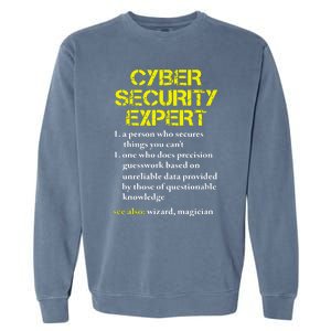 Cybersecurity Definition Expert Computer Engineer Garment-Dyed Sweatshirt