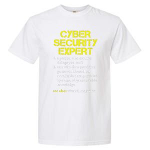 Cybersecurity Definition Expert Computer Engineer Garment-Dyed Heavyweight T-Shirt