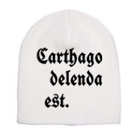 Carthago Delenda Est Short Acrylic Beanie