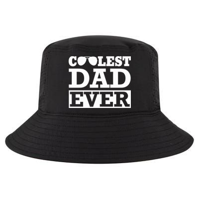 Coolest Dad Ever Coolest Dad Around Worlds Coolest Dad Meaningful Gift Cool Comfort Performance Bucket Hat